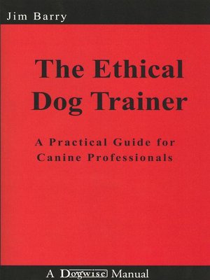 cover image of The Ethical Dog Trainer